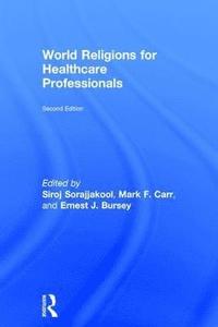 bokomslag World Religions for Healthcare Professionals