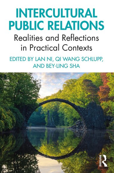 Lan Ni, Qi Wang Schlupp, Bey-Ling Sha - Intercultural Public Relations, Häftad