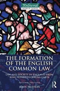 bokomslag The Formation of the English Common Law