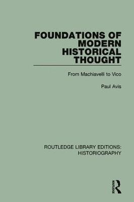 Foundations of Modern Historical Thought 1