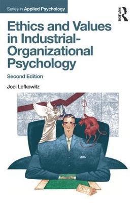 bokomslag Ethics and Values in Industrial-Organizational Psychology