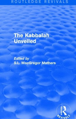 bokomslag The Kabbalah Unveiled