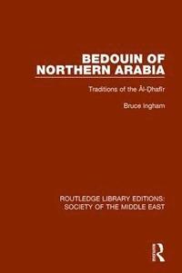 bokomslag Bedouin of Northern Arabia