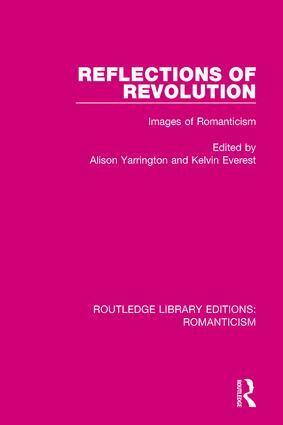 Alison Yarrington, Kelvin Everest - Reflections of Revolution, Inbunden