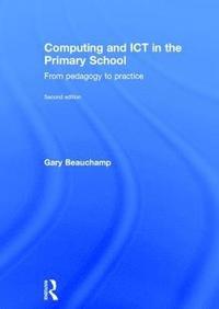 bokomslag Computing and ICT in the Primary School