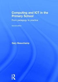 bokomslag Computing and ICT in the Primary School