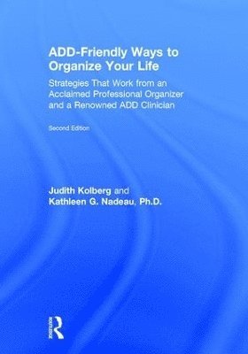 ADD-Friendly Ways to Organize Your Life 1