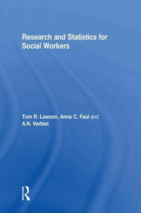 A.N. Verbist, Tom Lawson, Anna Faul - Research and Statistics for Social Workers, Inbunden