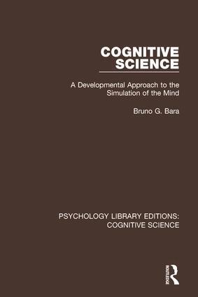 Bruno G. Bara - Cognitive Science, Inbunden