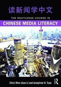 bokomslag The Routledge Course in Chinese Media Literacy