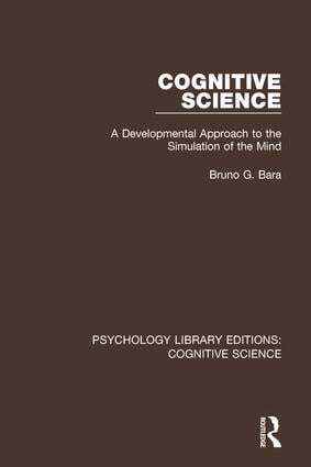 Bruno G. Bara - Cognitive Science, Häftad