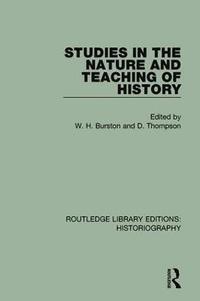 bokomslag Studies in the Nature and Teaching of History