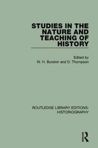 bokomslag Studies in the Nature and Teaching of History