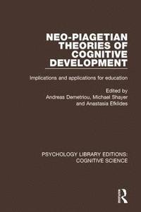 bokomslag Neo-Piagetian Theories of Cognitive Development