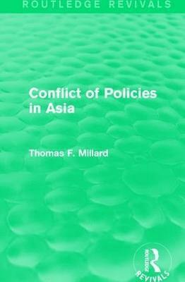 Conflict of Policies in Asia 1