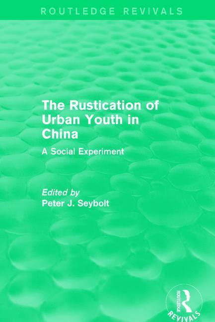 The Rustication of Urban Youth in China 1