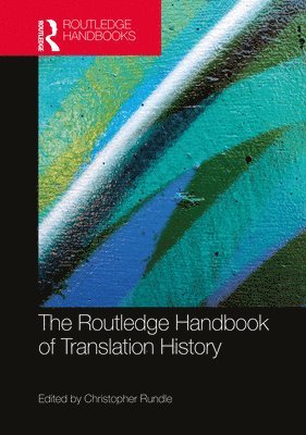 The Routledge Handbook of Translation History 1