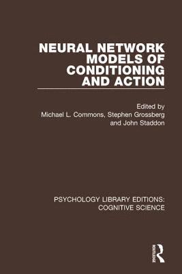 Neural Network Models of Conditioning and Action 1