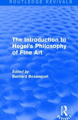 bokomslag The Introduction to Hegel's Philosophy of Fine Art