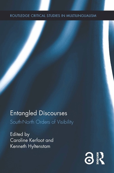Caroline Kerfoot, Kenneth Hyltenstam - Entangled Discourses, Inbunden