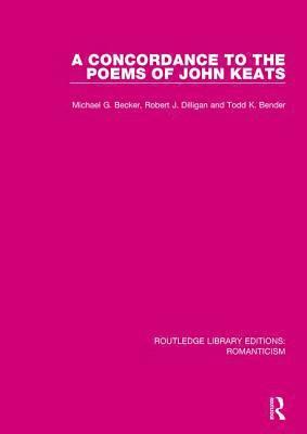 A Concordance to the Poems of John Keats 1