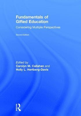 Carolyn M. Callahan, Holly L. Hertberg-Davis, USA) Callahan, Carolyn M. (University of Virginia, USA) Hertberg-Davis, Holly L. (University of Virginia - Fundamentals of Gifted Education, Inbunden