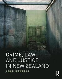 bokomslag Crime, Law and Justice in New Zealand