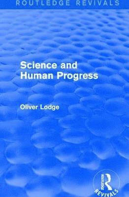 Science and Human Progress 1