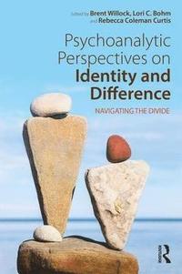 bokomslag Psychoanalytic Perspectives on Identity and Difference