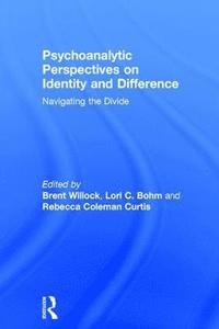 bokomslag Psychoanalytic Perspectives on Identity and Difference