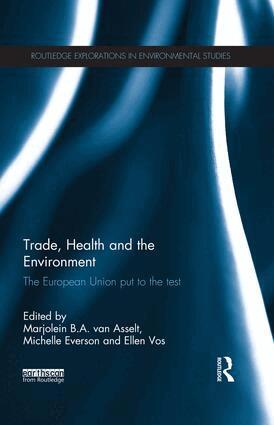 Marjolein van Asselt, Michelle Everson, Ellen Vos - Trade, Health and the Environment, Häftad