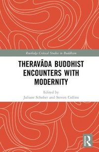 bokomslag Theravada Buddhist Encounters with Modernity
