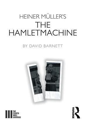 David Barnett - Heiner Müller's The Hamletmachine, Häftad