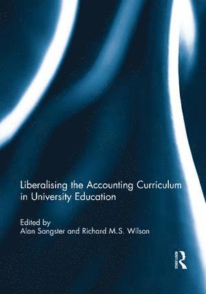 bokomslag Liberalising the Accounting Curriculum in University Education