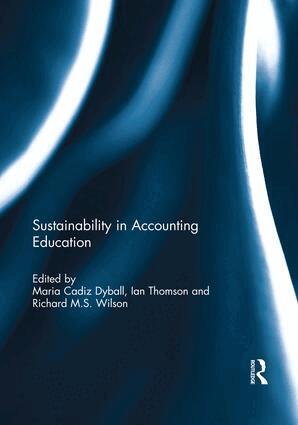 Maria Cadiz Dyball, Ian Thomson, Richard M.S. Wilson - Sustainability in Accounting Education, Häftad