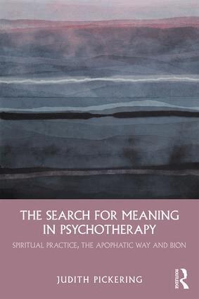 Judith Pickering - Search for Meaning in Psychotherapy, Häftad