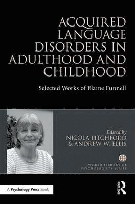 Acquired Language Disorders in Adulthood and Childhood 1