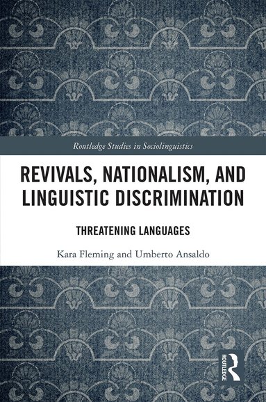 Kara Fleming, Umberto Ansaldo - Revivals, Nationalism, and Linguistic Discrimination, Inbunden