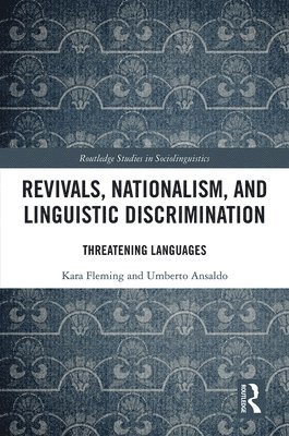 Kara Fleming, Umberto Ansaldo, Kazakhstan) Fleming, Kara (KIMEP University, Australia) Ansaldo, Umberto (Curtin University - Revivals, Nationalism, and Linguistic Discrimination, Inbunden