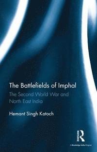 bokomslag Battlefields of Imphal