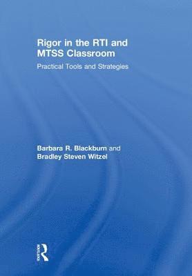 Rigor in the RTI and MTSS Classroom 1