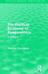 bokomslag Political Economy of Reaganomics