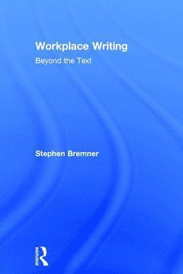 bokomslag Workplace Writing
