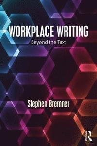 bokomslag Workplace writing - beyond the text
