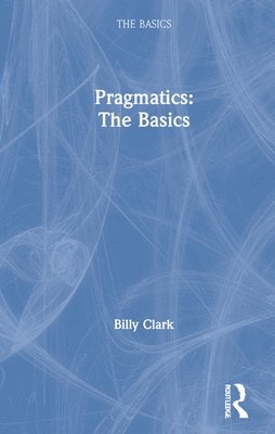 Pragmatics: The Basics 1