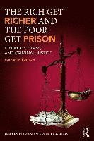 bokomslag The Rich Get Richer and the Poor Get Prison