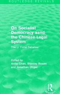 bokomslag On Socialist Democracy and the Chinese Legal System