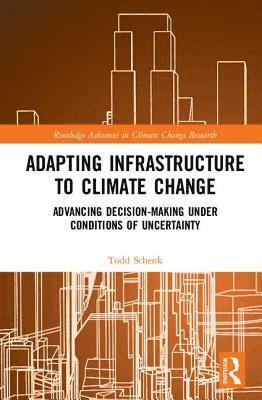 Adapting Infrastructure to Climate Change 1