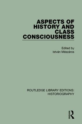 Istvan Meszaros - Aspects of History and Class Consciousness, Inbunden