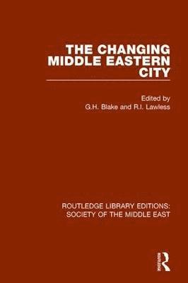 The Changing Middle Eastern City 1